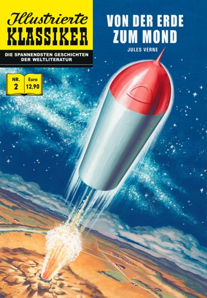 Illustrierte Klassiker 2 - Von der Erde zum Mond